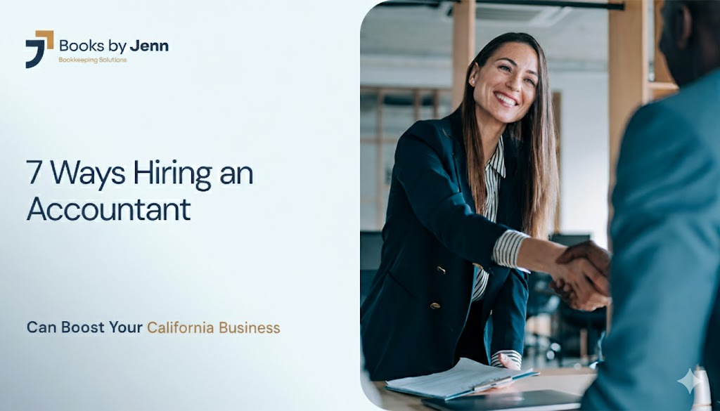 7 Ways Hiring an Accountant Can Boost California Businesses
